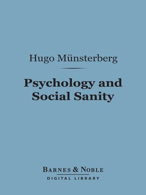 cover image of Psychology and Social Sanity (Barnes & Noble Digital Library)